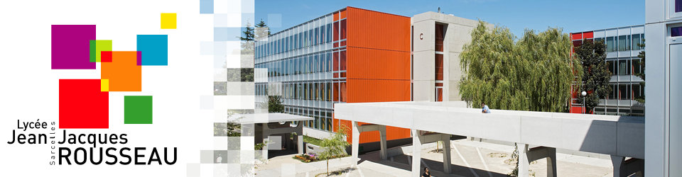 Lycée Jean-Jacques Rousseau Lycée Jean-Jacques Rousseau